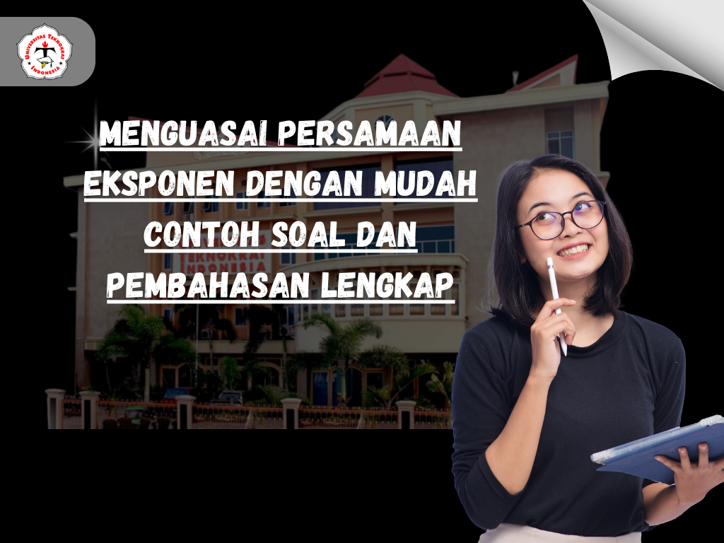Menguasai Persamaan Eksponen dengan Mudah Contoh Soal dan Pembahasan Lengkap
