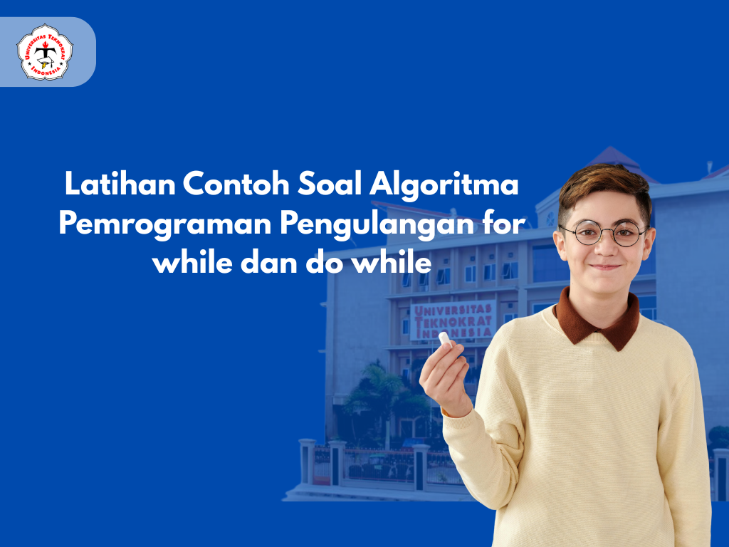 Latihan Contoh Soal Algoritma Pemrograman Pengulangan for while dan do while