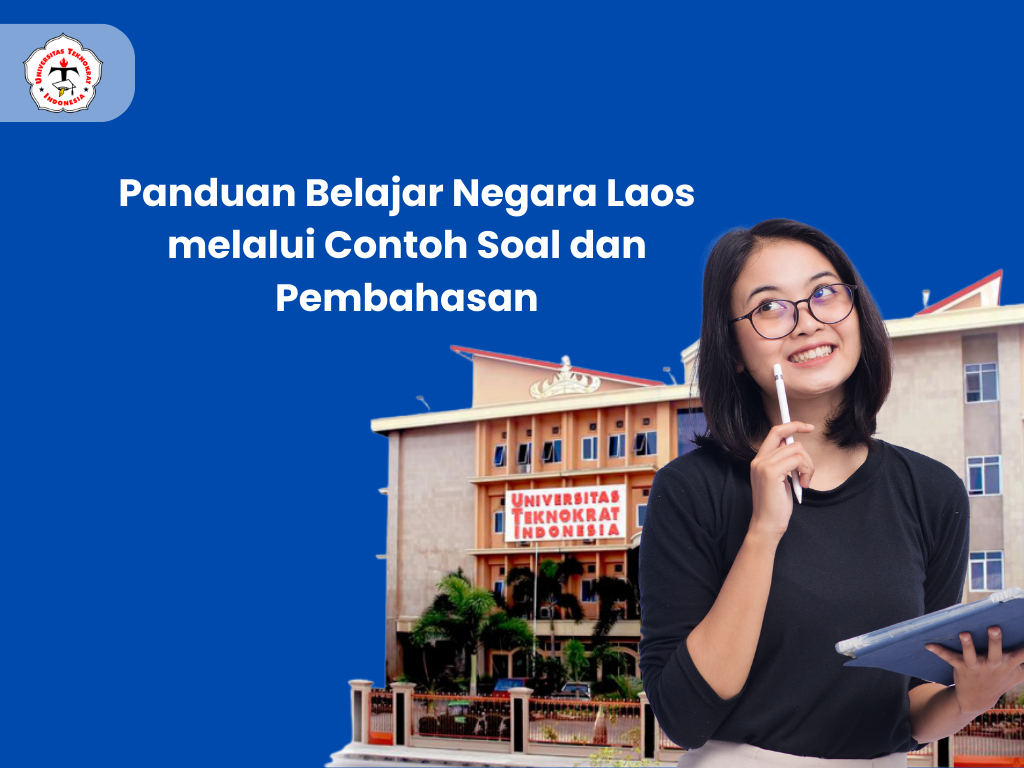 Panduan Belajar Negara Laos melalui Contoh Soal dan Pembahasan