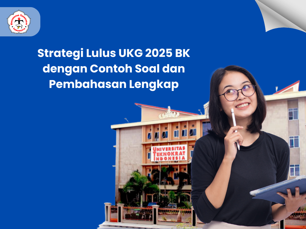Strategi Lulus UKG 2025 BK dengan Contoh Soal dan Pembahasan Lengkap