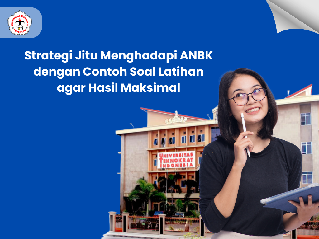 Strategi Jitu Menghadapi ANBK dengan Contoh Soal Latihan agar Hasil Maksimal
