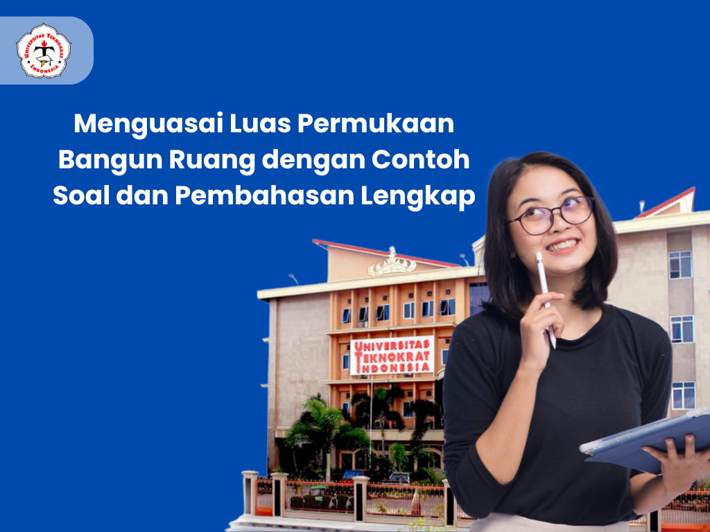 Menguasai Luas Permukaan Bangun Ruang dengan Contoh Soal dan Pembahasan Lengkap