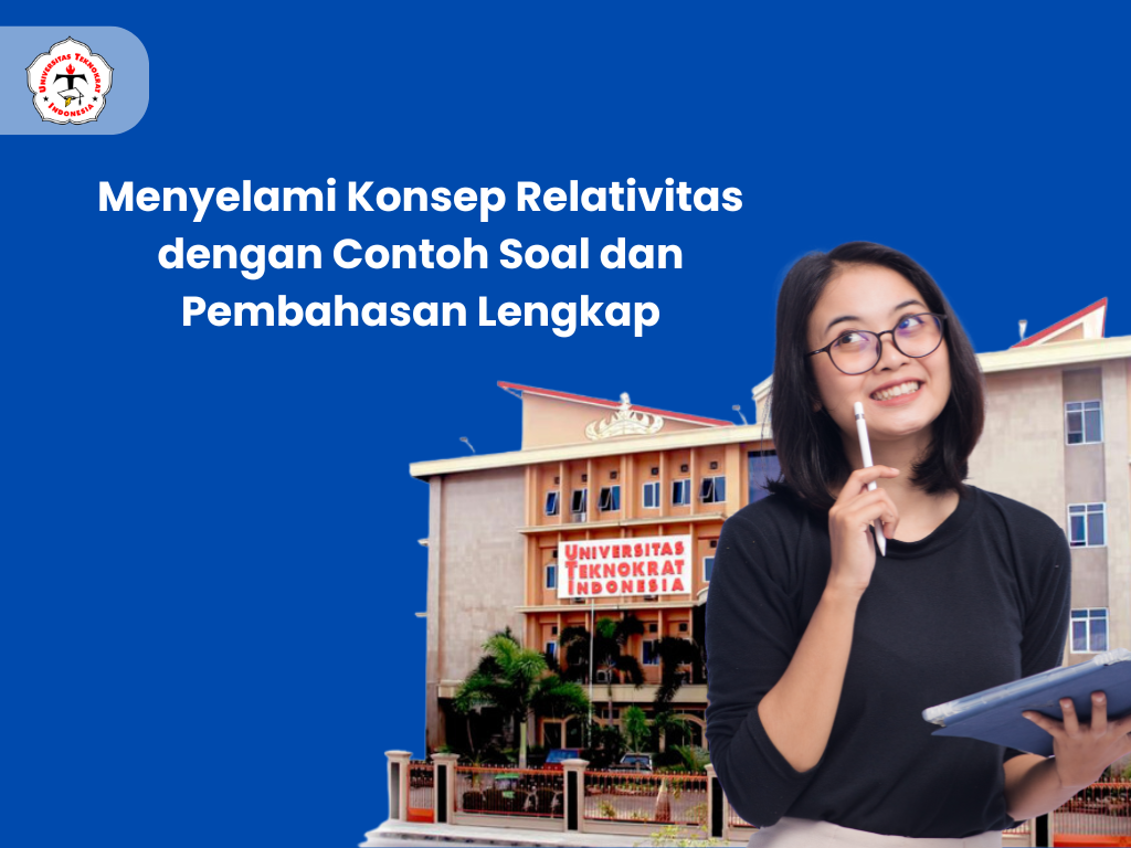 Menyelami Konsep Relativitas dengan Contoh Soal dan Pembahasan Lengkap