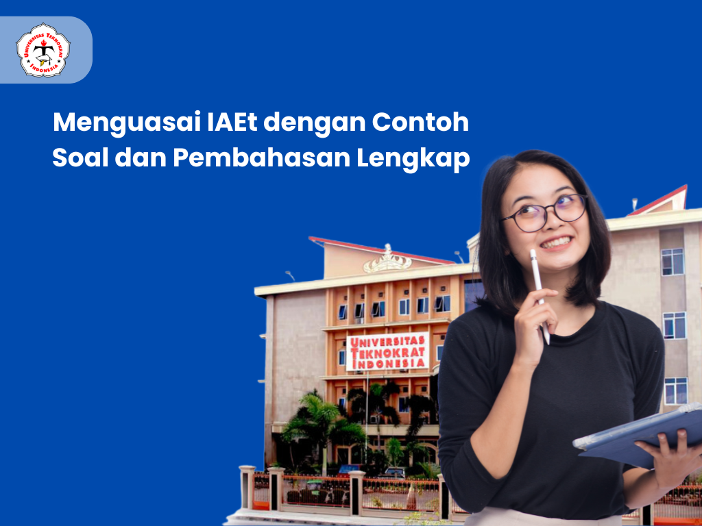 Menguasai IAEt dengan Contoh Soal dan Pembahasan Lengkap
