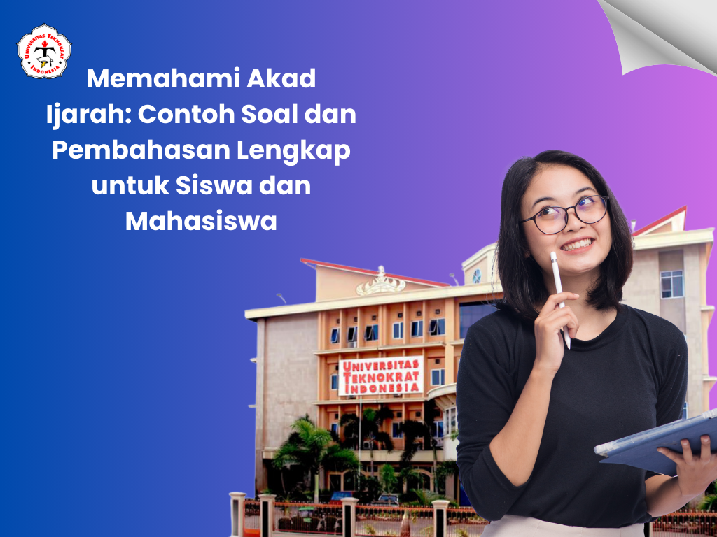 Memahami Akad Ijarah: Contoh Soal dan Pembahasan Lengkap untuk Siswa dan Mahasiswa
