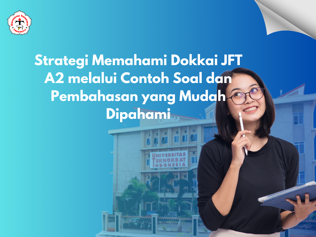 Strategi Memahami Dokkai JFT A2 melalui Contoh Soal dan Pembahasan yang Mudah Dipahami