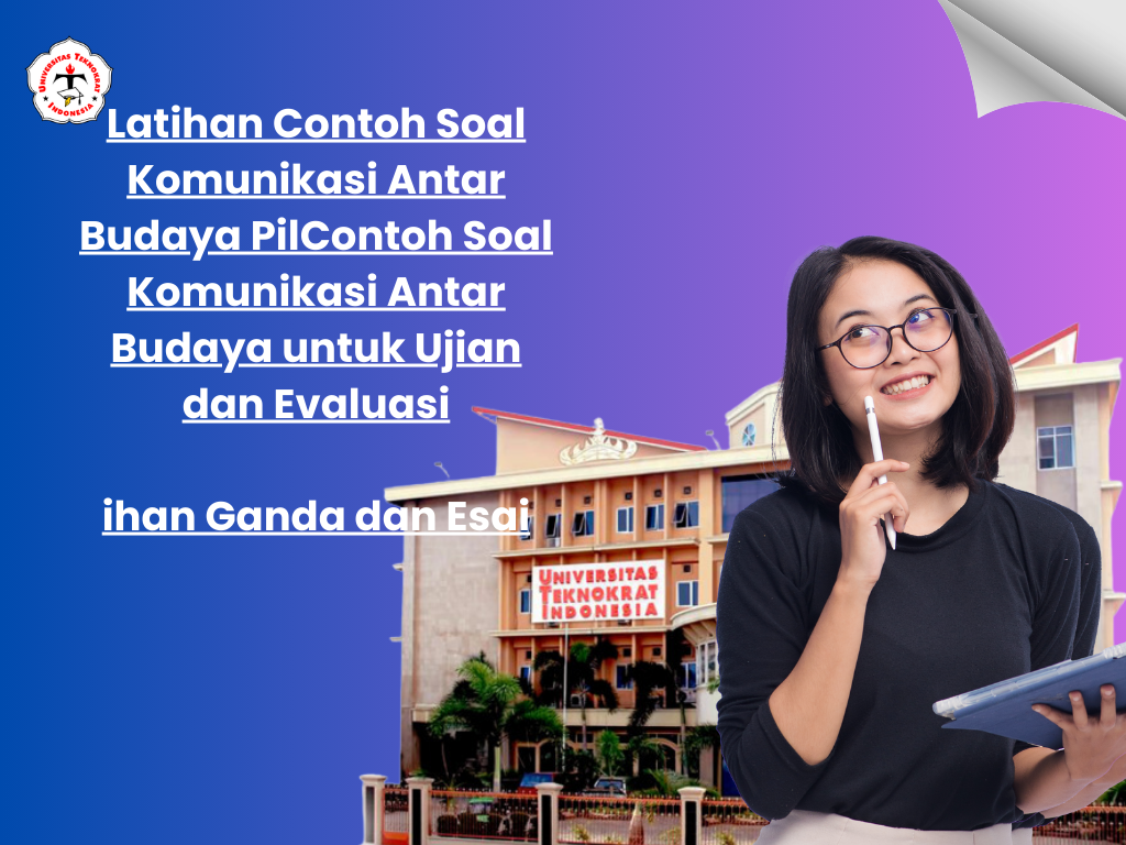 Contoh Soal Komunikasi Antar Budaya untuk Ujian dan Evaluasi