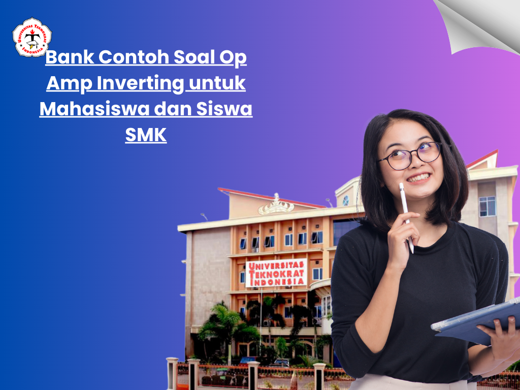 Bank Contoh Soal Op Amp Inverting untuk Mahasiswa dan Siswa SMK