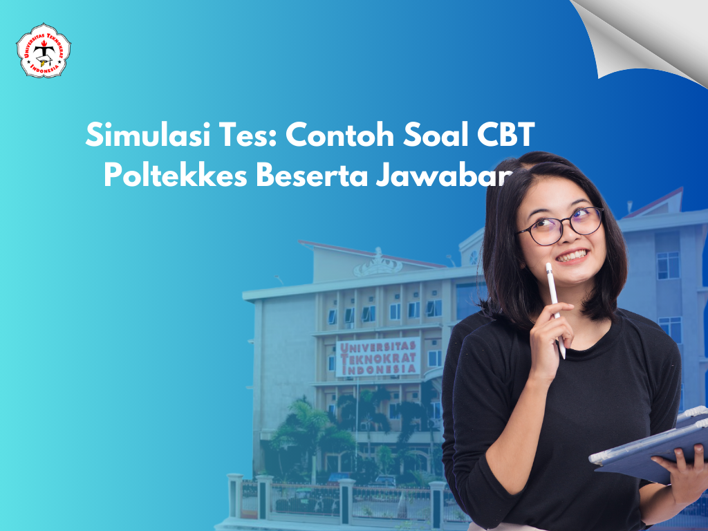 Simulasi Tes: Contoh Soal CBT Poltekkes Beserta Jawaban