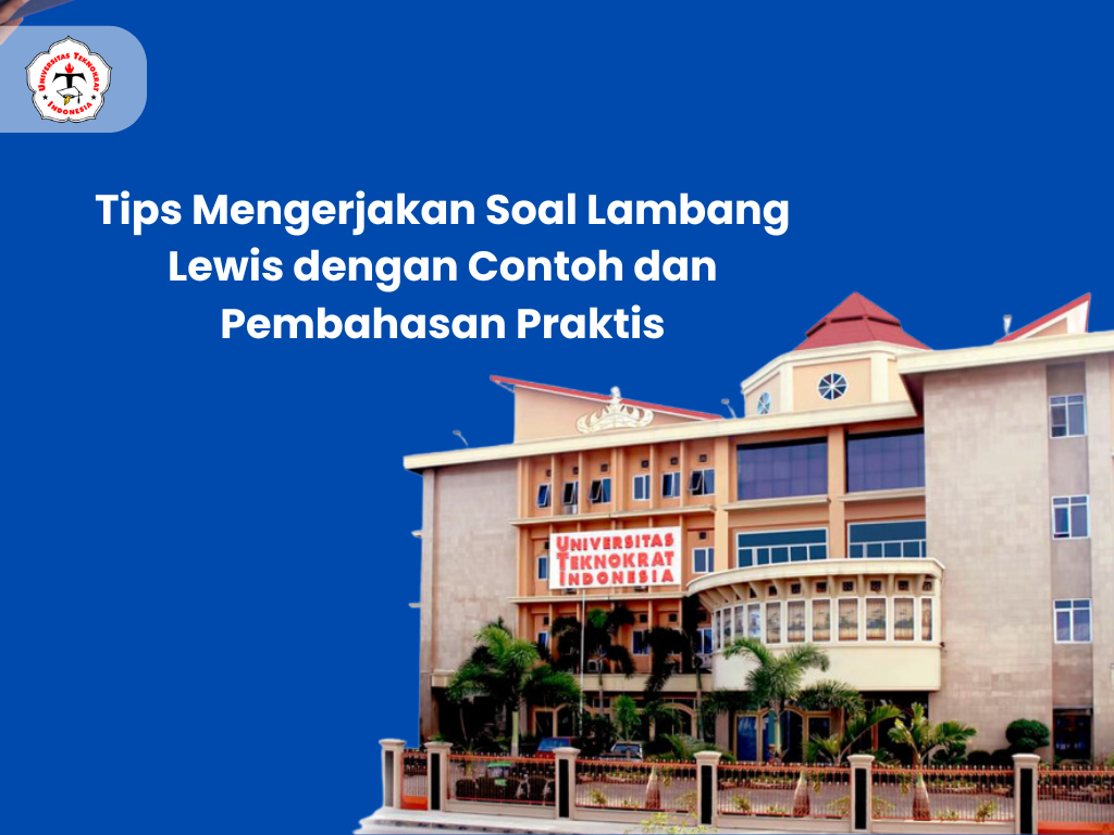 Tips Mengerjakan Soal Lambang Lewis dengan Contoh dan Pembahasan Praktis