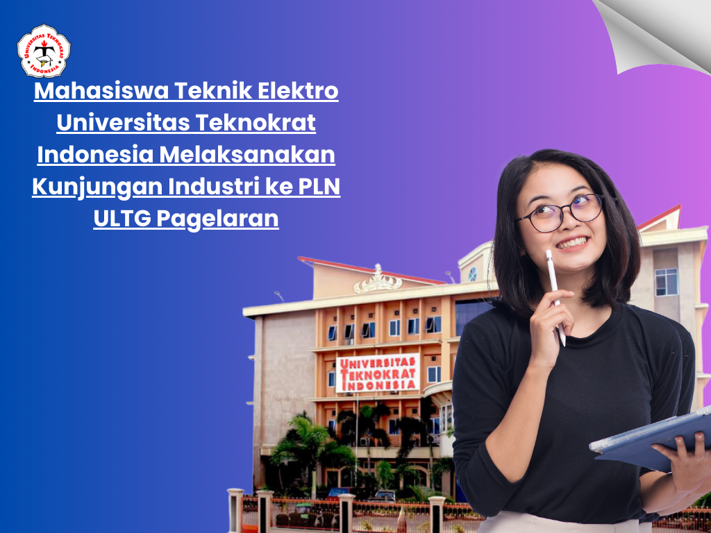 Mahasiswa Teknik Elektro Universitas Teknokrat Indonesia Melaksanakan Kunjungan Industri ke PLN ULTG Pagelaran