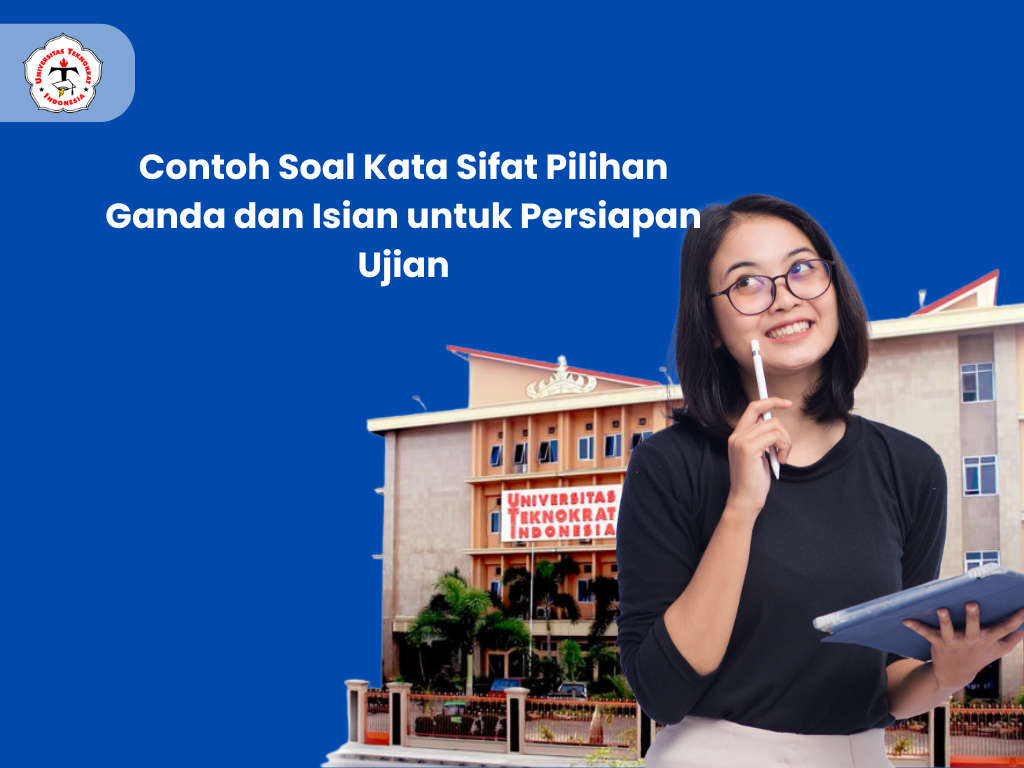 Contoh Soal Kata Sifat Pilihan Ganda dan Isian untuk Persiapan Ujian