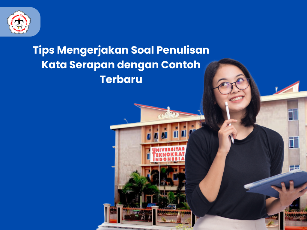 Tips Mengerjakan Soal Penulisan Kata Serapan dengan Contoh Terbaru