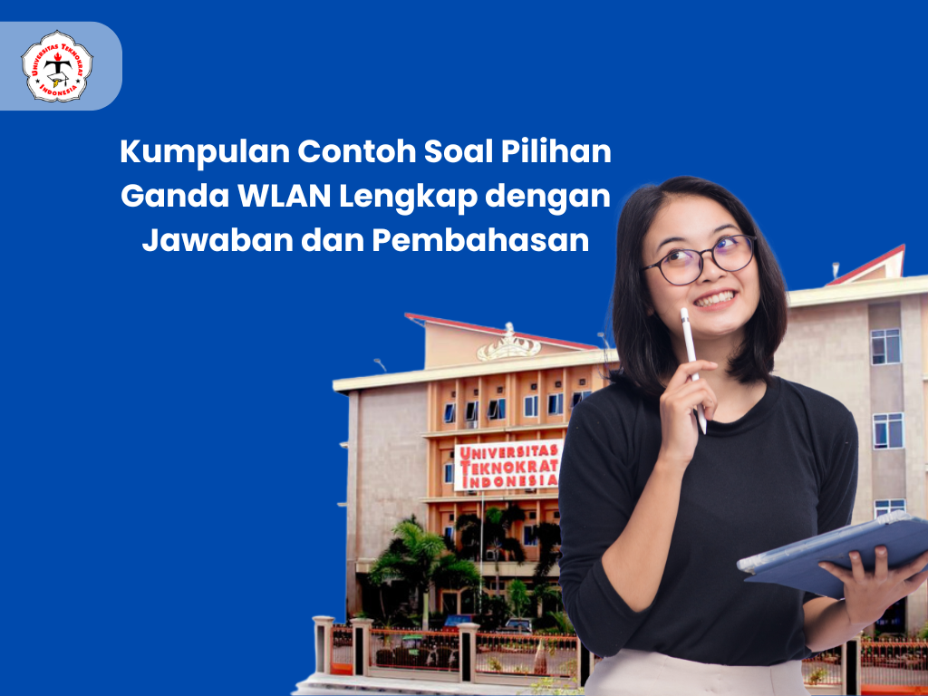 Kumpulan Contoh Soal Pilihan Ganda WLAN Lengkap dengan Jawaban dan Pembahasan