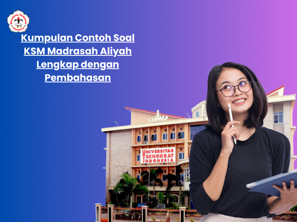 Kumpulan Contoh Soal KSM Madrasah Aliyah Lengkap dengan Pembahasan