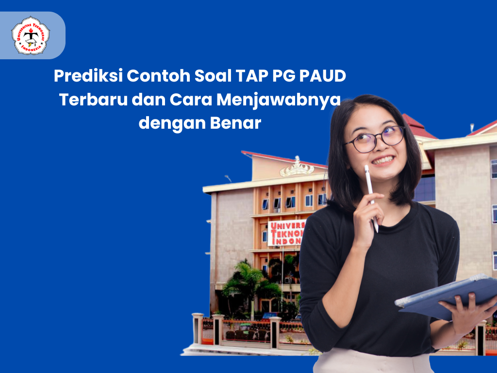 Prediksi Contoh Soal TAP PG PAUD Terbaru dan Cara Menjawabnya dengan Benar