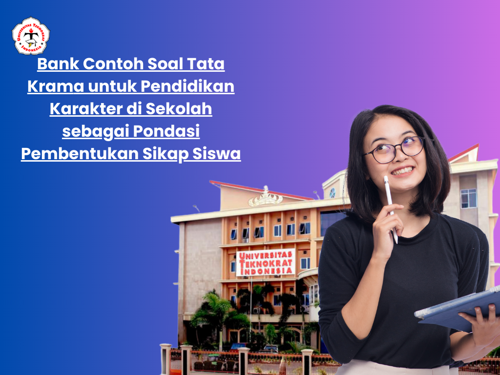 Bank Contoh Soal Tata Krama untuk Pendidikan Karakter di Sekolah sebagai Pondasi Pembentukan Sikap Siswa