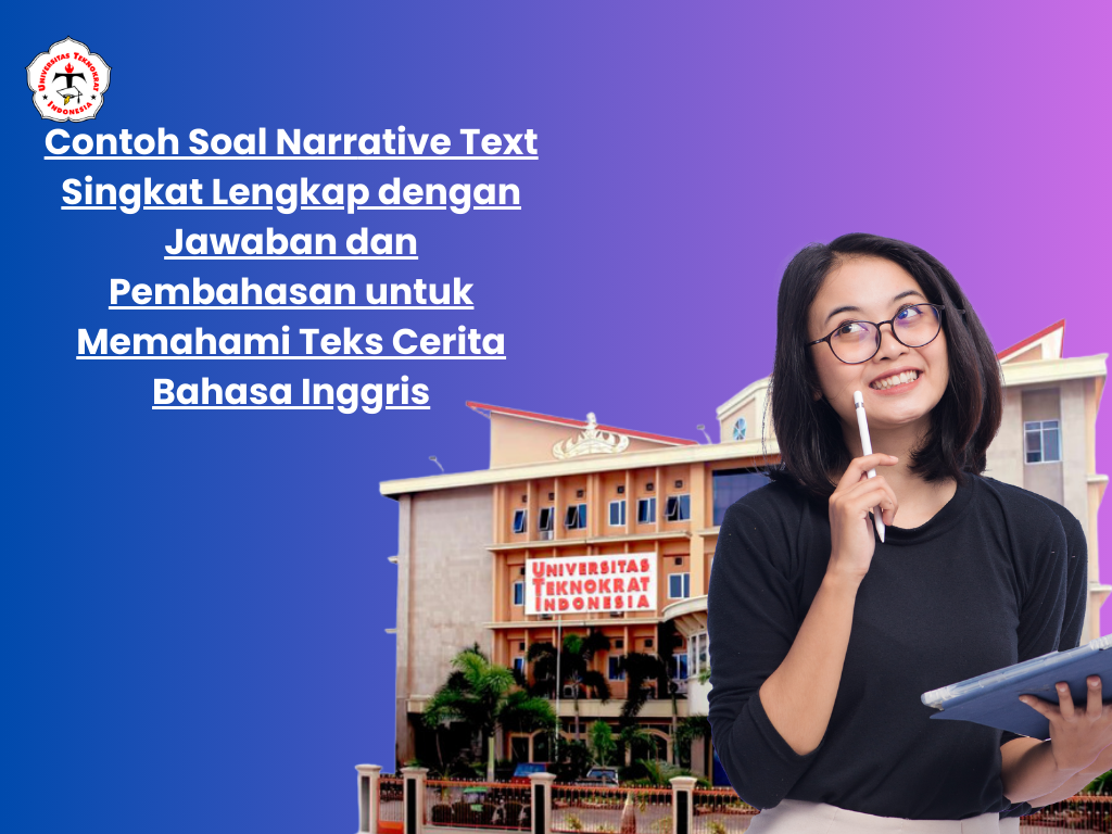 Contoh Soal Narrative Text Singkat Lengkap dengan Jawaban dan Pembahasan untuk Memahami Teks Cerita Bahasa Inggris