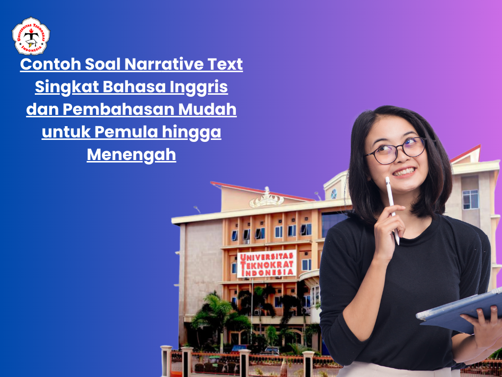 Contoh Soal Narrative Text Singkat Bahasa Inggris dan Pembahasan Mudah untuk Pemula hingga Menengah