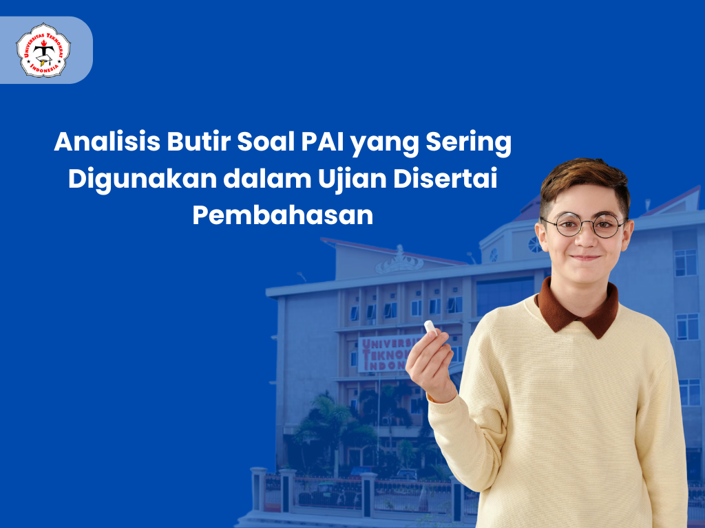 Analisis Butir Soal PAI yang Sering Digunakan dalam Ujian Disertai Pembahasan