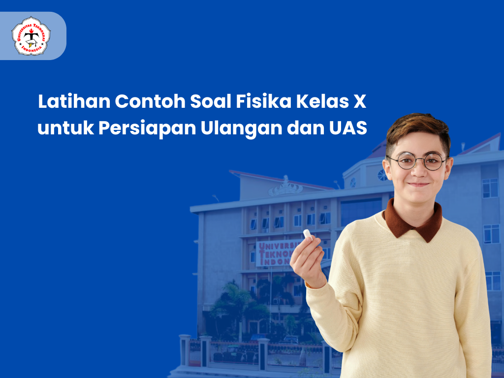 Latihan Contoh Soal Fisika Kelas X untuk Persiapan Ulangan dan UAS
