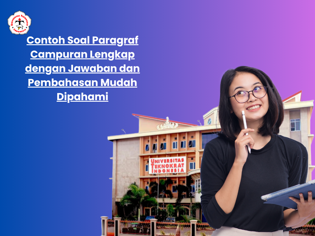 Contoh Soal Paragraf Campuran Lengkap dengan Jawaban dan Pembahasan Mudah Dipahami