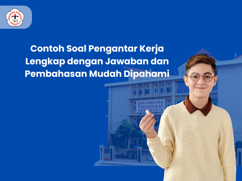 Contoh Soal Pengantar Kerja Lengkap dengan Jawaban dan Pembahasan Mudah Dipahami