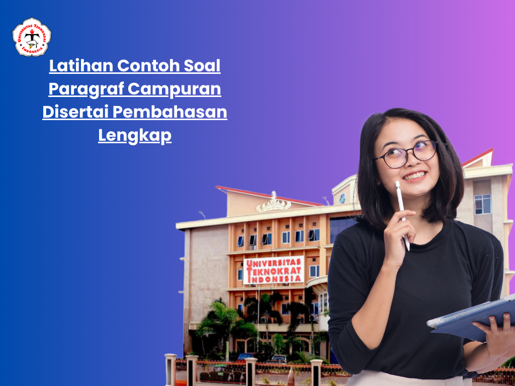 Latihan Contoh Soal Paragraf Campuran Disertai Pembahasan Lengkap