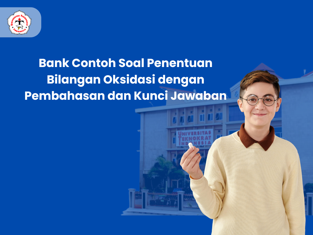 Bank Contoh Soal Penentuan Bilangan Oksidasi dengan Pembahasan dan Kunci Jawaban