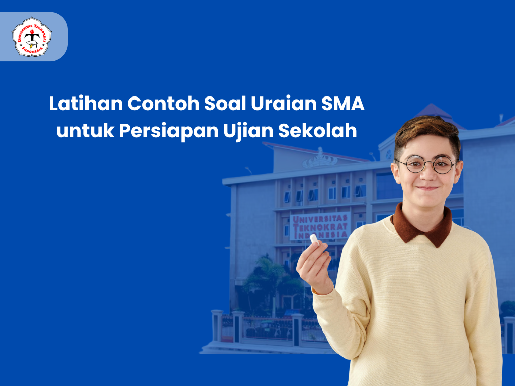 Latihan Contoh Soal Uraian SMA untuk Persiapan Ujian Sekolah