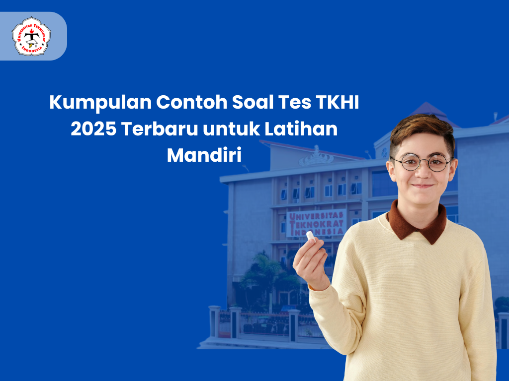 Kumpulan Contoh Soal Tes TKHI 2025 Terbaru untuk Latihan Mandiri