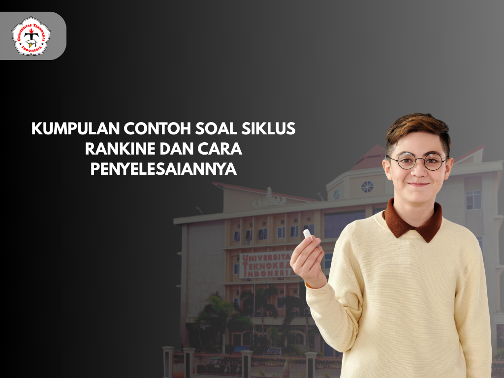 Kumpulan Contoh Soal Siklus Rankine dan Cara Penyelesaiannya