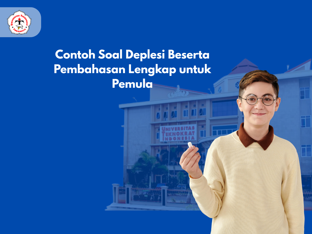 Contoh Soal Deplesi Beserta Pembahasan Lengkap untuk Pemula