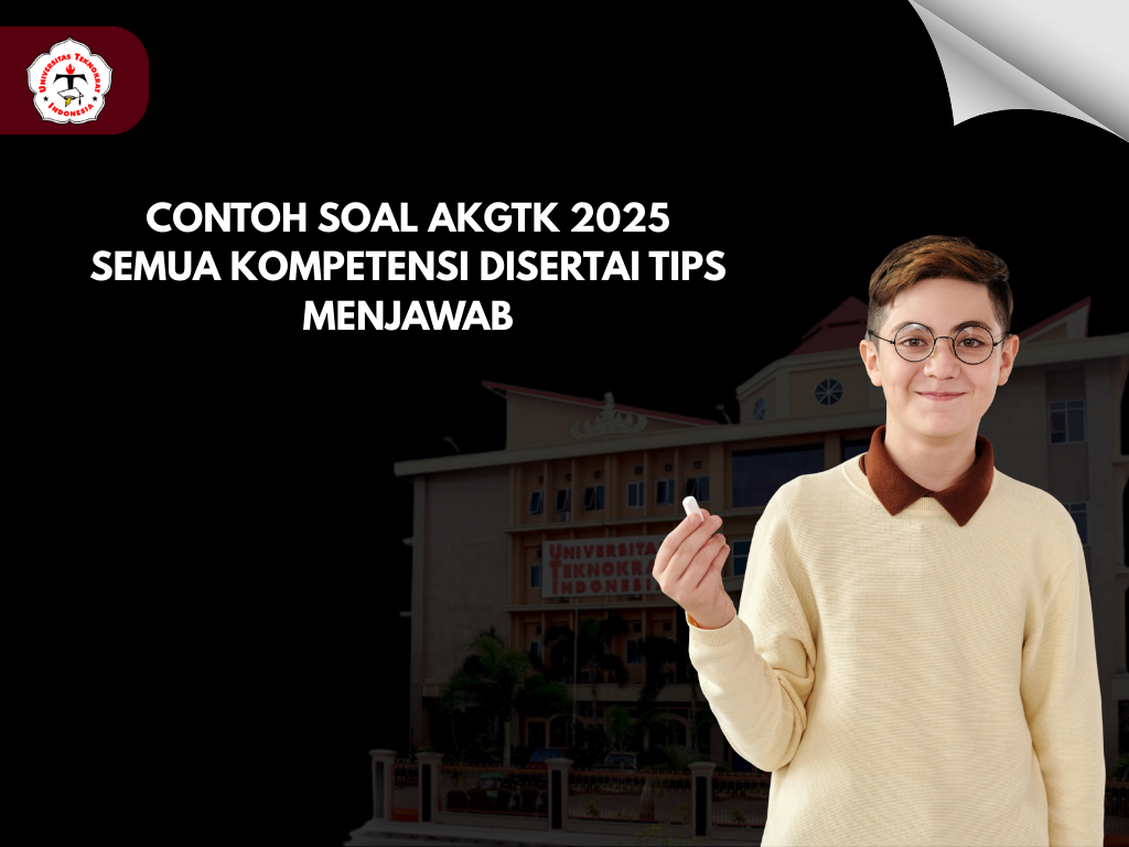 Contoh Soal AKGTK 2025 Semua Kompetensi Disertai Tips Menjawab