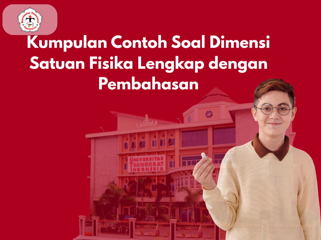 Kumpulan Contoh Soal Dimensi Satuan Fisika Lengkap dengan Pembahasan