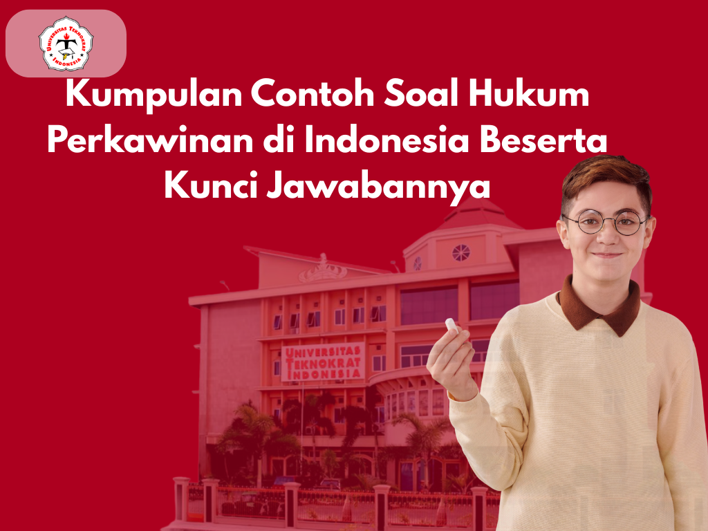 Kumpulan Contoh Soal Hukum Perkawinan di Indonesia Beserta Kunci Jawabannya