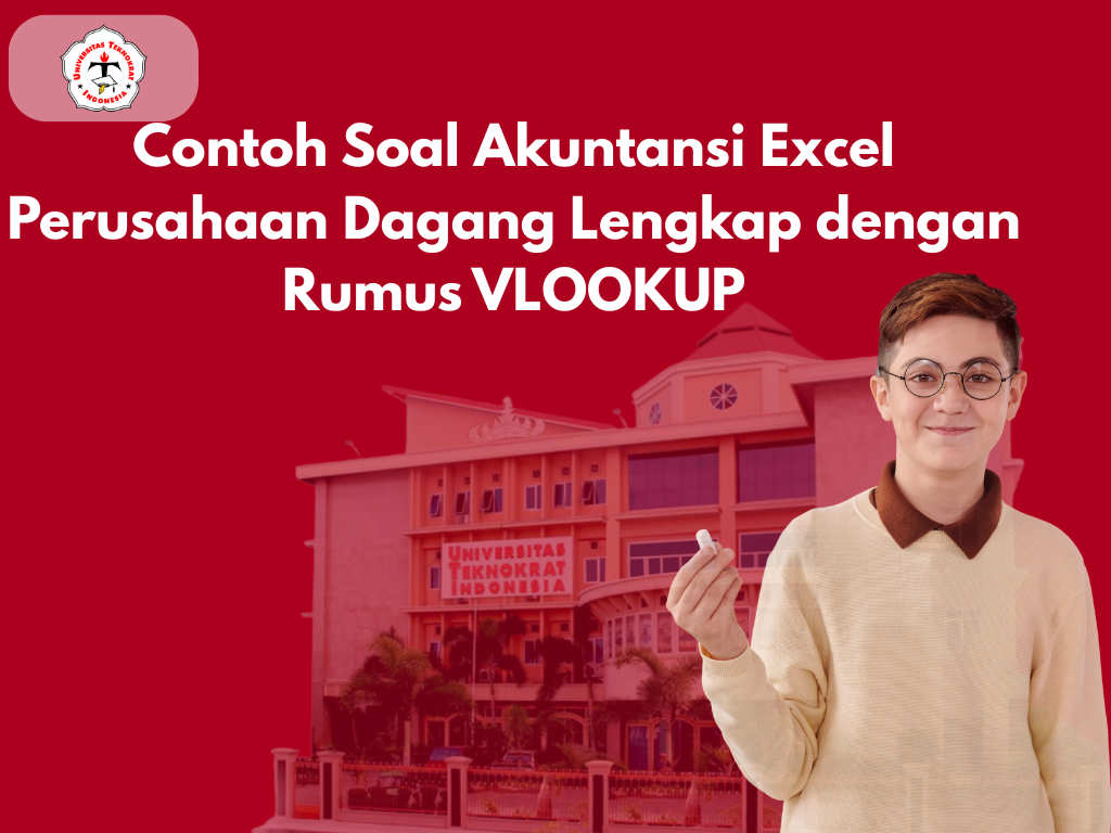 Contoh Soal Akuntansi Excel Perusahaan Dagang Lengkap dengan Rumus VLOOKUP