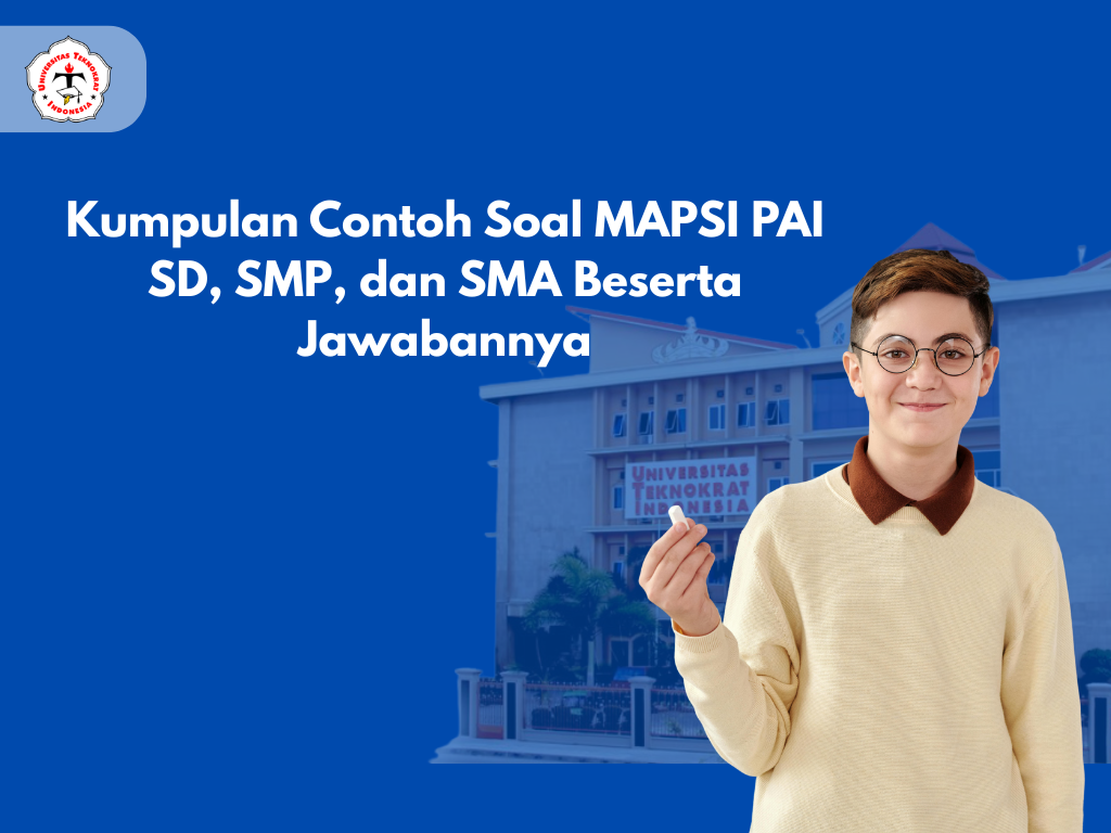 Kumpulan Contoh Soal MAPSI PAI SD, SMP, dan SMA Beserta Jawabannya