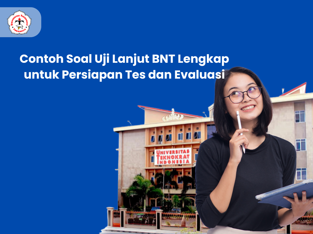 Contoh Soal Uji Lanjut BNT Lengkap untuk Persiapan Tes dan Evaluasi