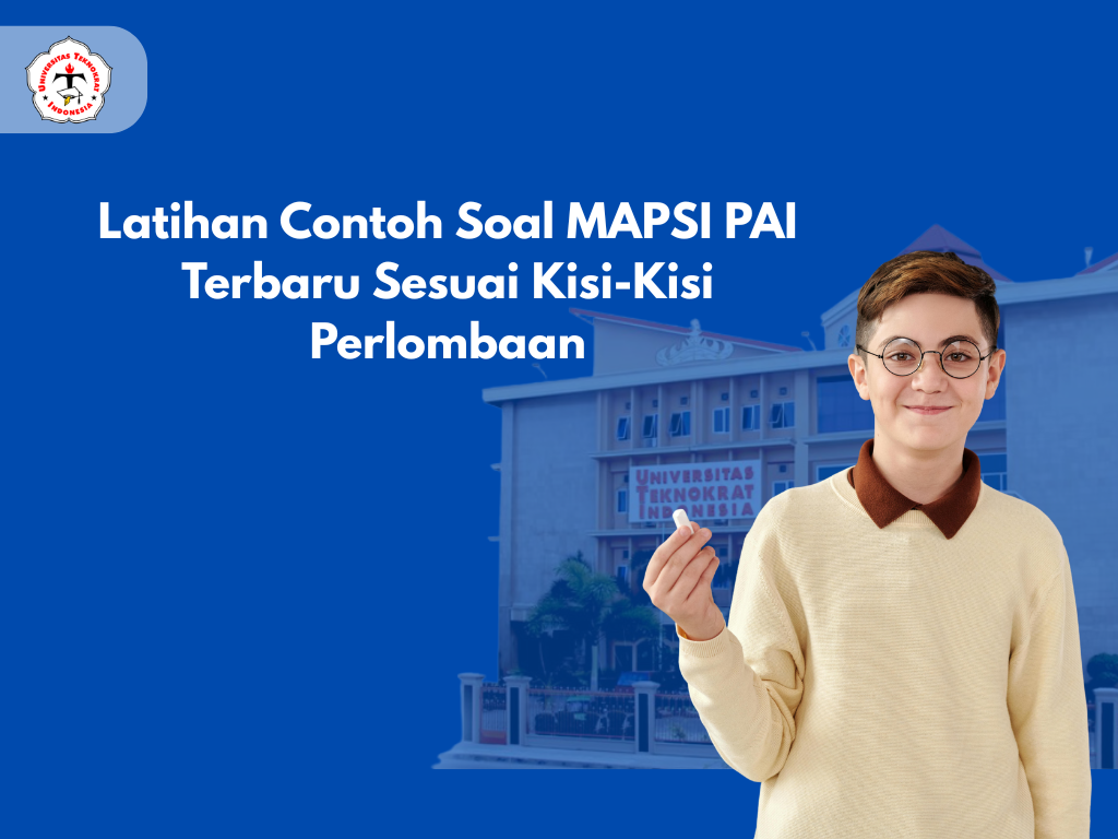Latihan Contoh Soal MAPSI PAI Terbaru Sesuai Kisi-Kisi Perlombaan