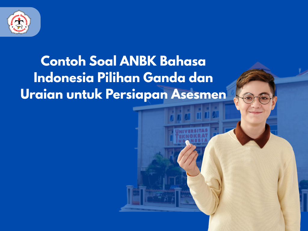Contoh Soal ANBK Bahasa Indonesia Pilihan Ganda dan Uraian untuk Persiapan Asesmen
