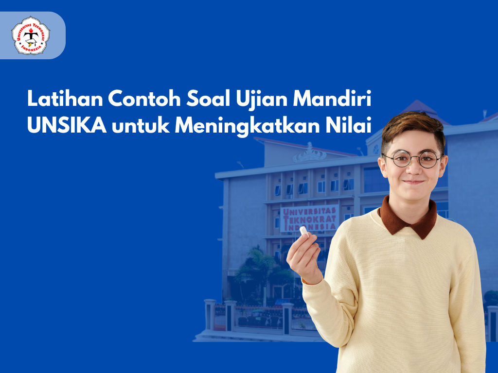 Latihan Contoh Soal Ujian Mandiri UNSIKA untuk Meningkatkan Nilai
