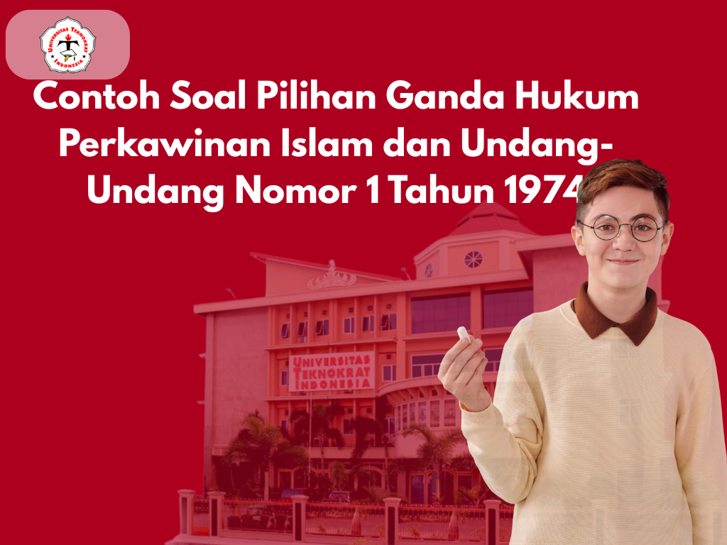 Contoh Soal Pilihan Ganda Hukum Perkawinan Islam dan Undang-Undang Nomor 1 Tahun 1974