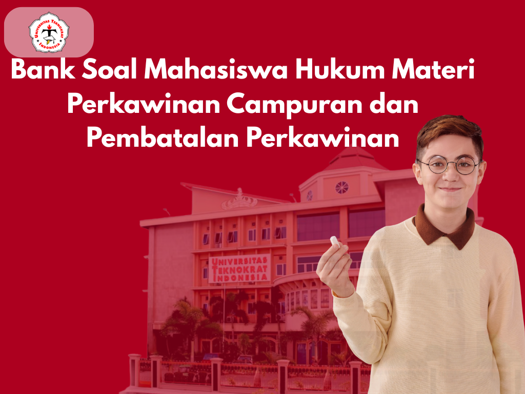 Bank Soal Mahasiswa Hukum Materi Perkawinan Campuran dan Pembatalan Perkawinan