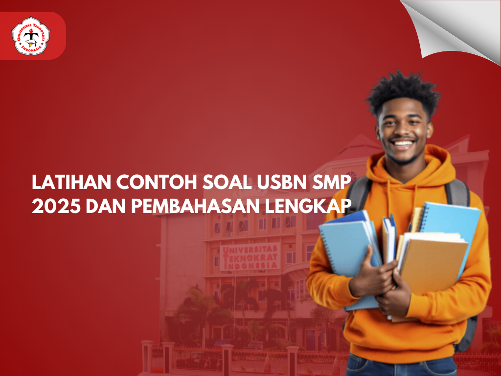 Latihan Contoh Soal USBN SMP 2025 dan Pembahasan Lengkap