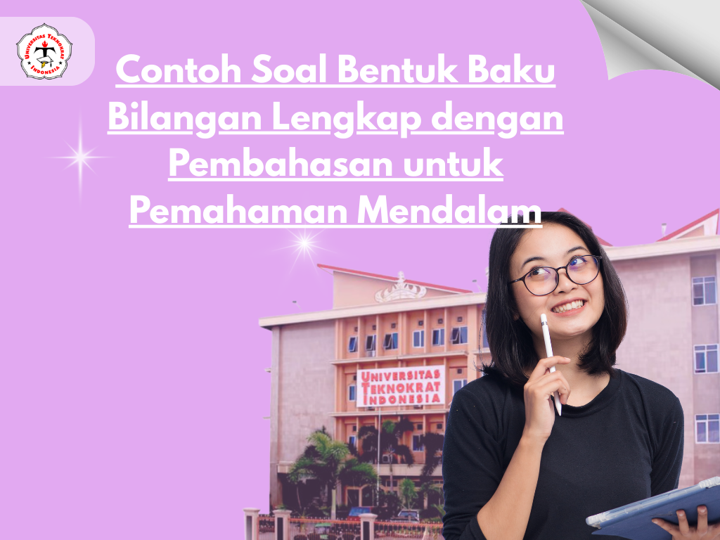 Contoh Soal Bentuk Baku Bilangan Lengkap dengan Pembahasan untuk Pemahaman Mendalam