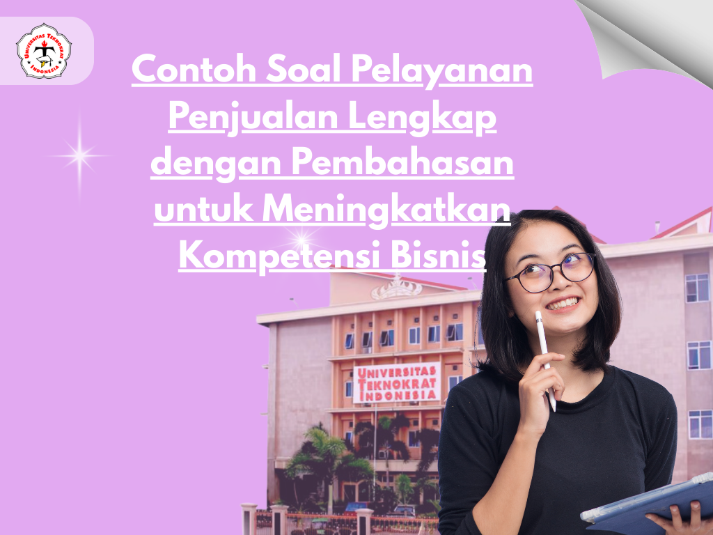 Contoh Soal Pelayanan Penjualan Lengkap dengan Pembahasan untuk Meningkatkan Kompetensi Bisnis