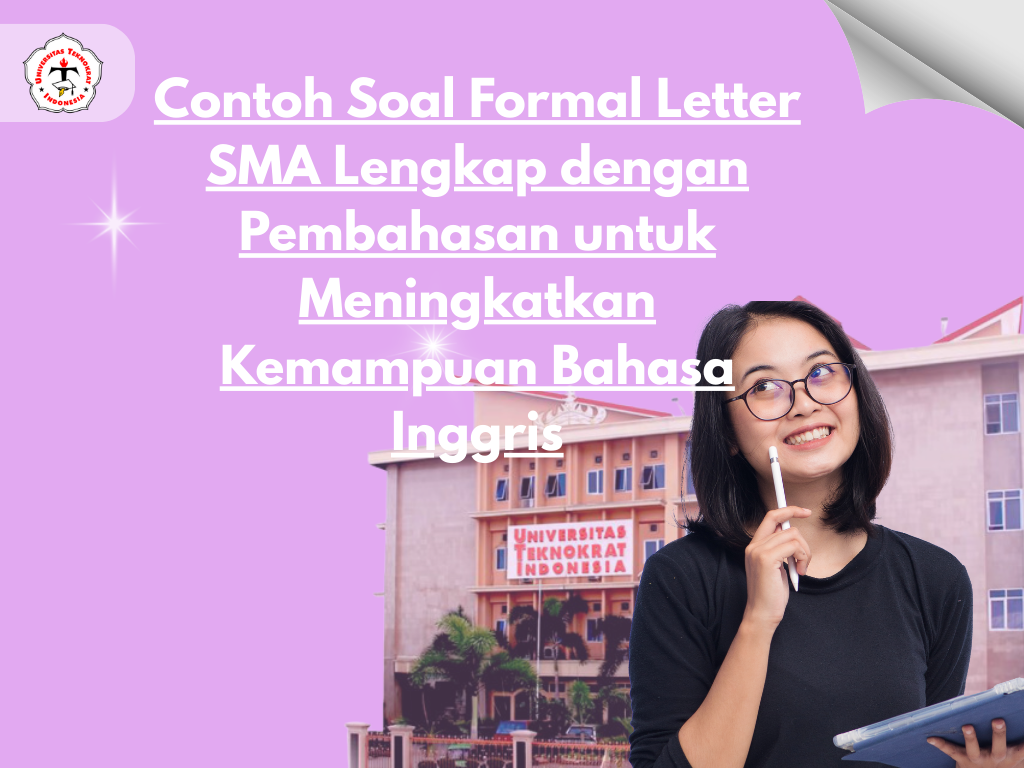 Contoh Soal Formal Letter SMA Lengkap dengan Pembahasan untuk Meningkatkan Kemampuan Bahasa Inggris