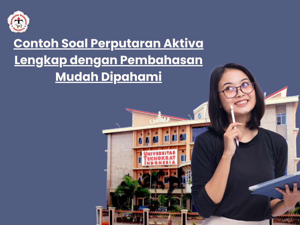 Contoh Soal Perputaran Aktiva Lengkap dengan Pembahasan Mudah Dipahami