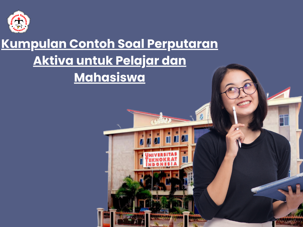 Kumpulan Contoh Soal Perputaran Aktiva untuk Pelajar dan Mahasiswa